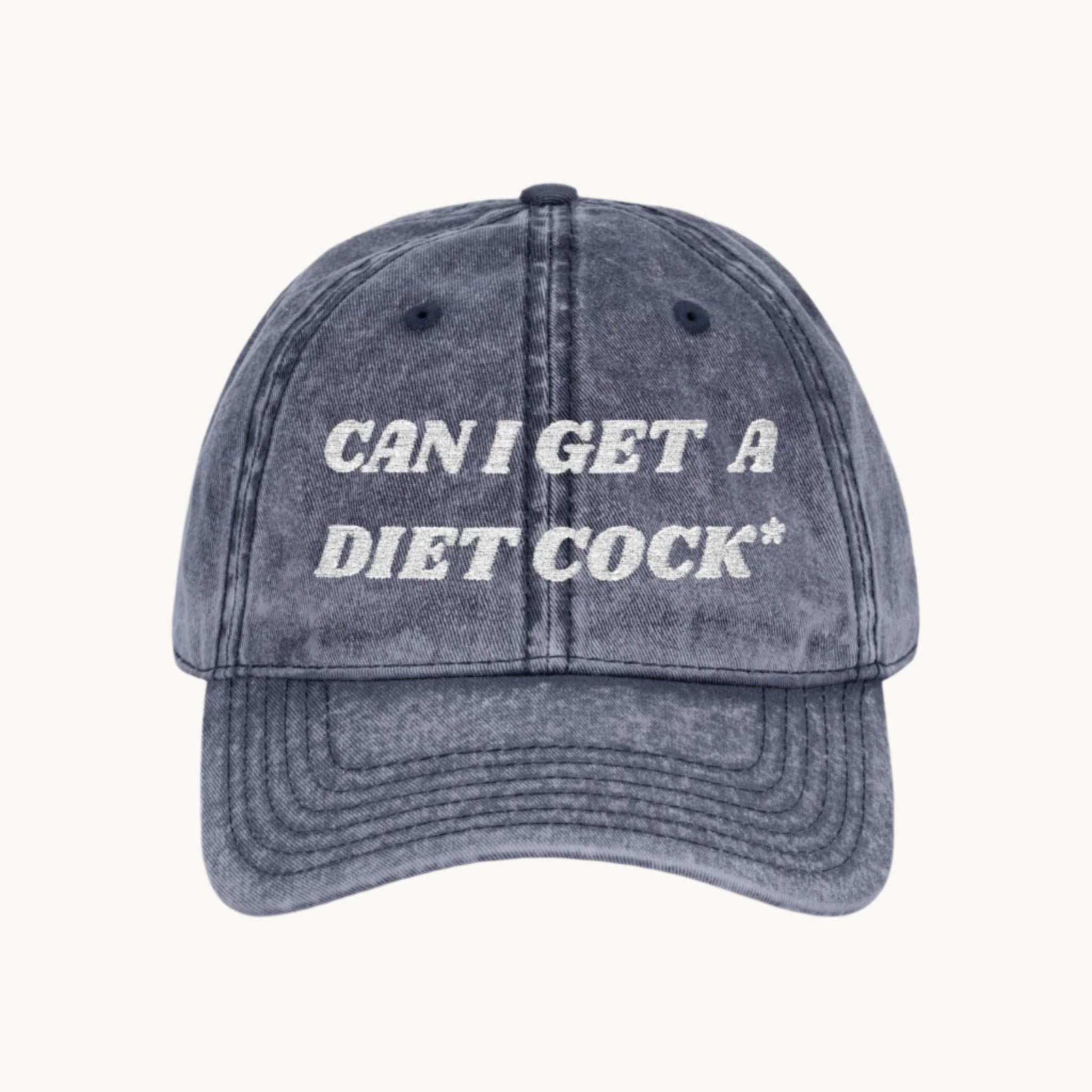 Can I Get A Diet Cock Vintage Embroidery Cap