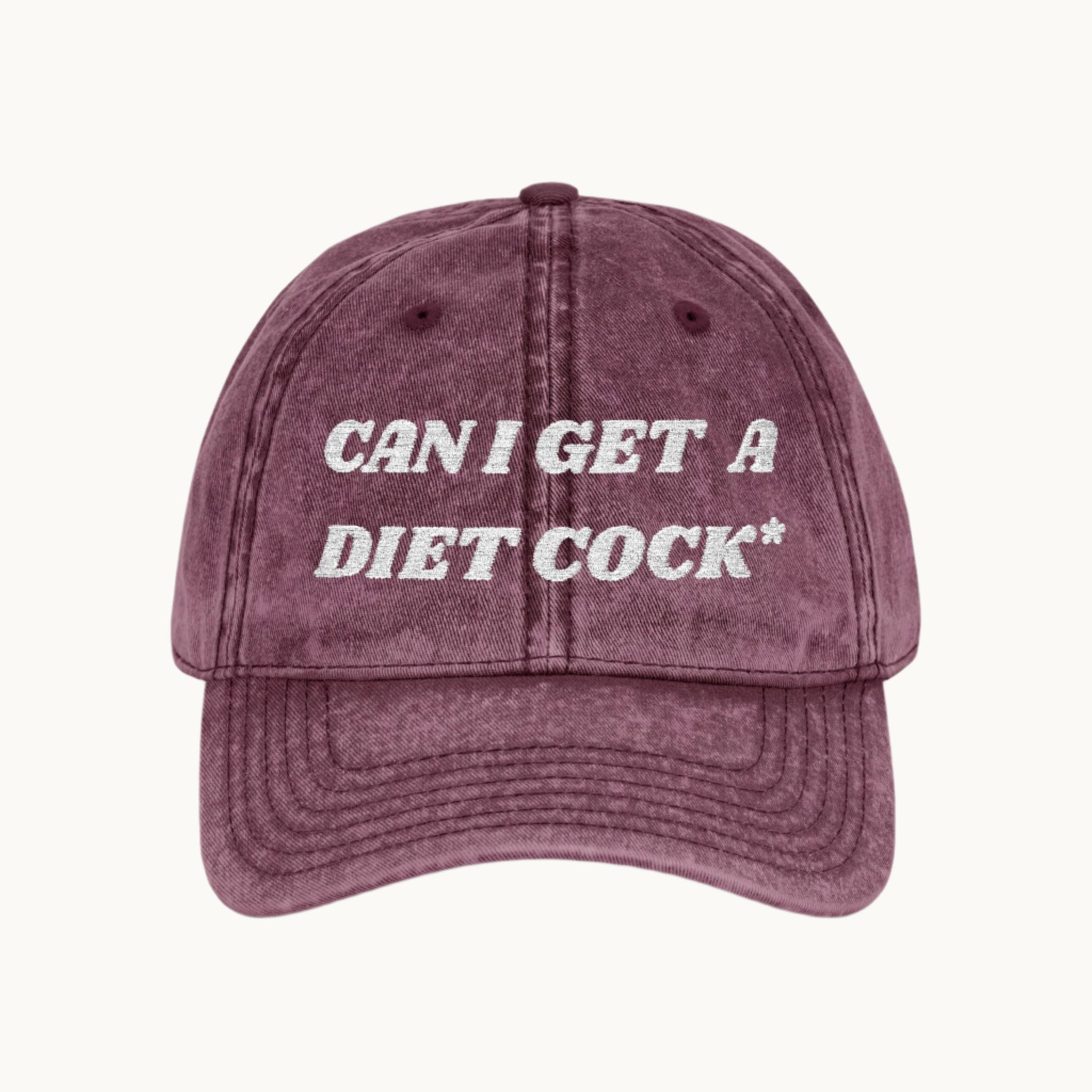 Can I Get A Diet Cock Vintage Embroidery Cap