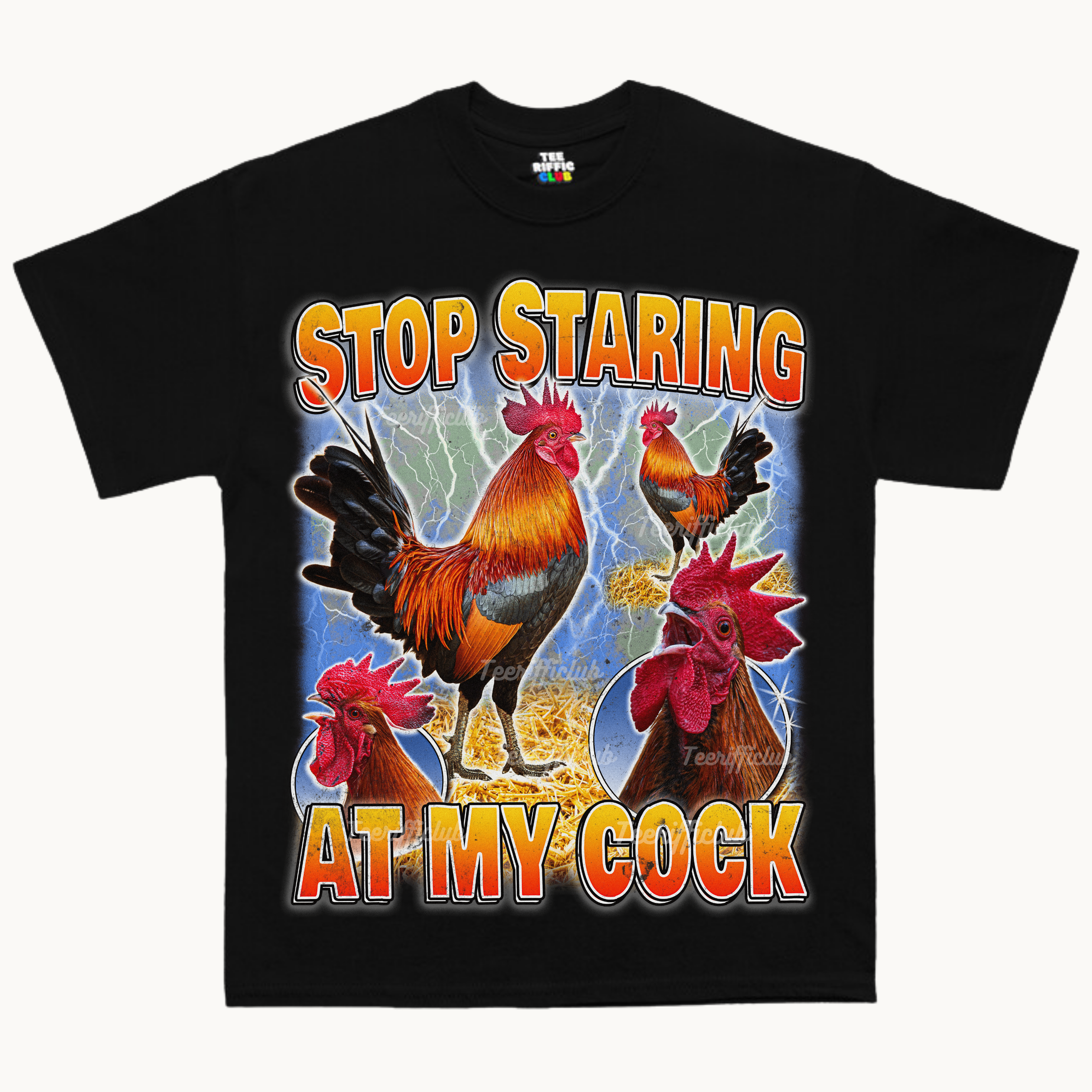 Stop Staring At My Cock T-shirt