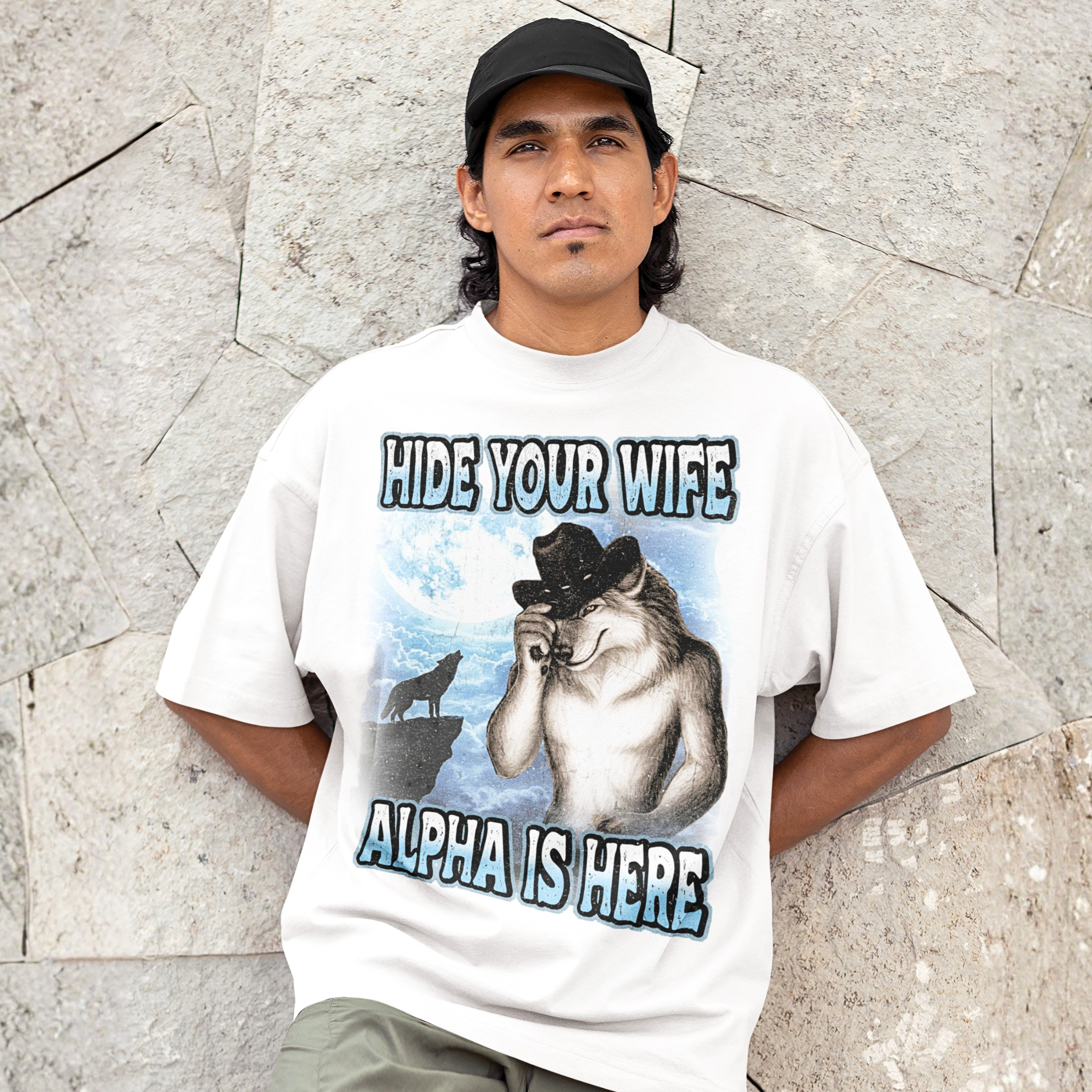 Hide Your Wife Alpha Is Here T-Shirt