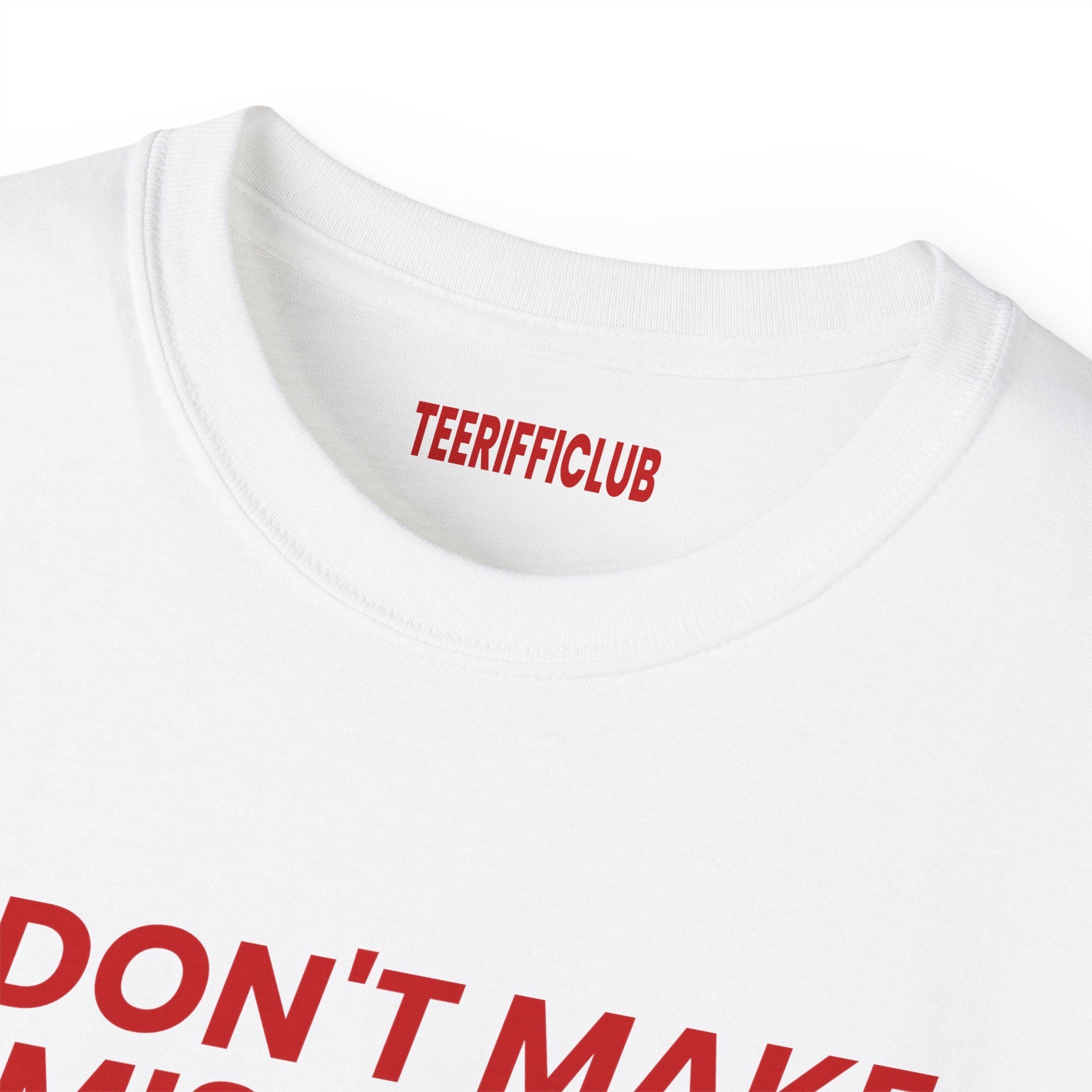 I Don't Make Mistakes I Date Them - Baby Tee