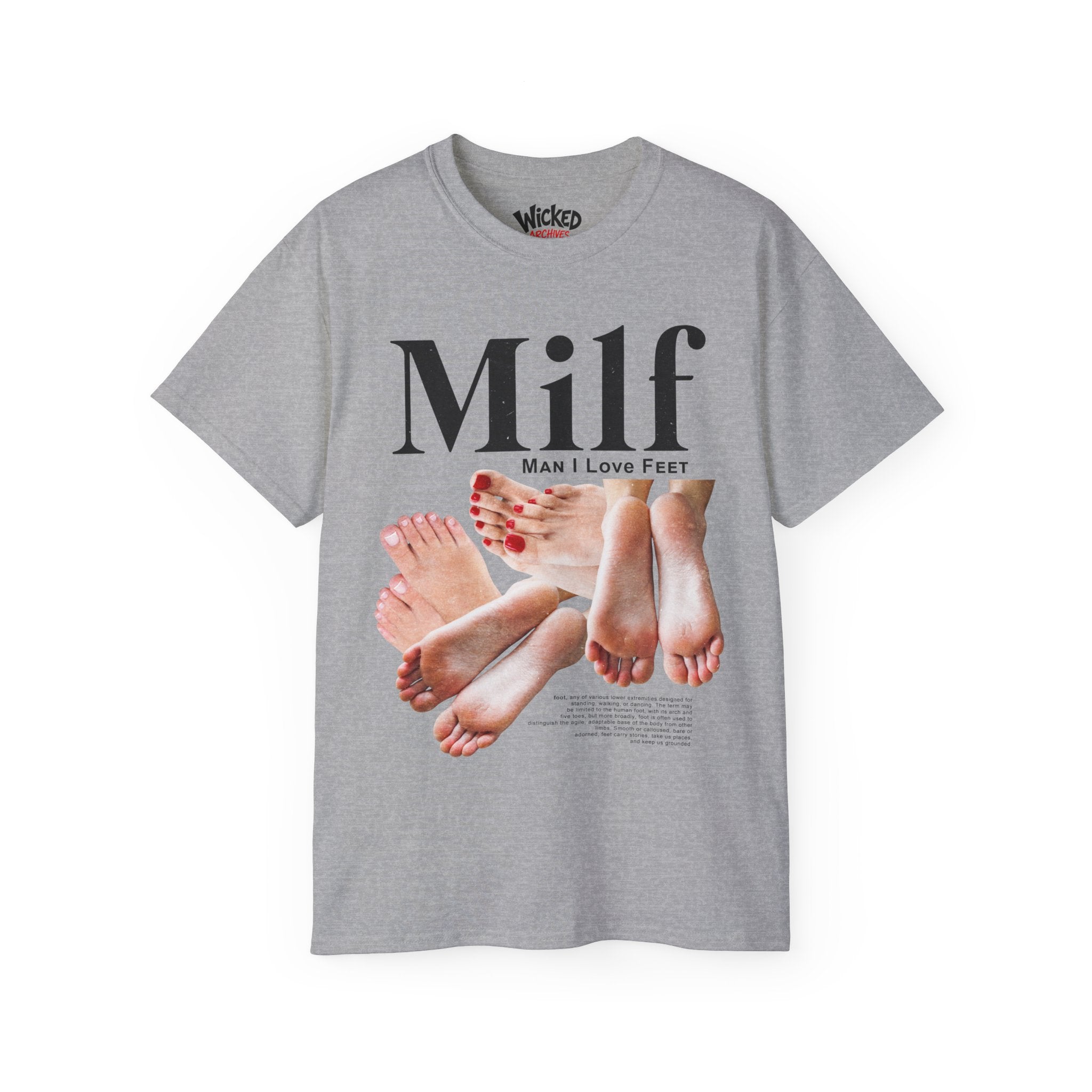 MILF Man I Love Feet T-Shirt