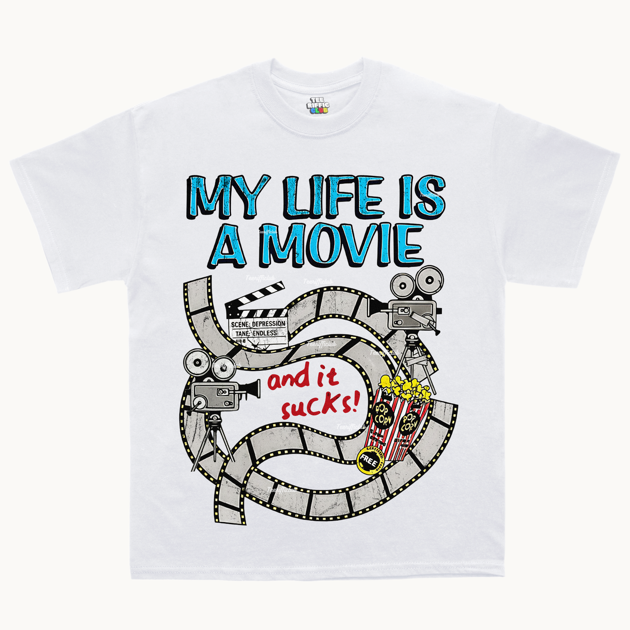 My Life a Movie (and it sucks) T-shirt