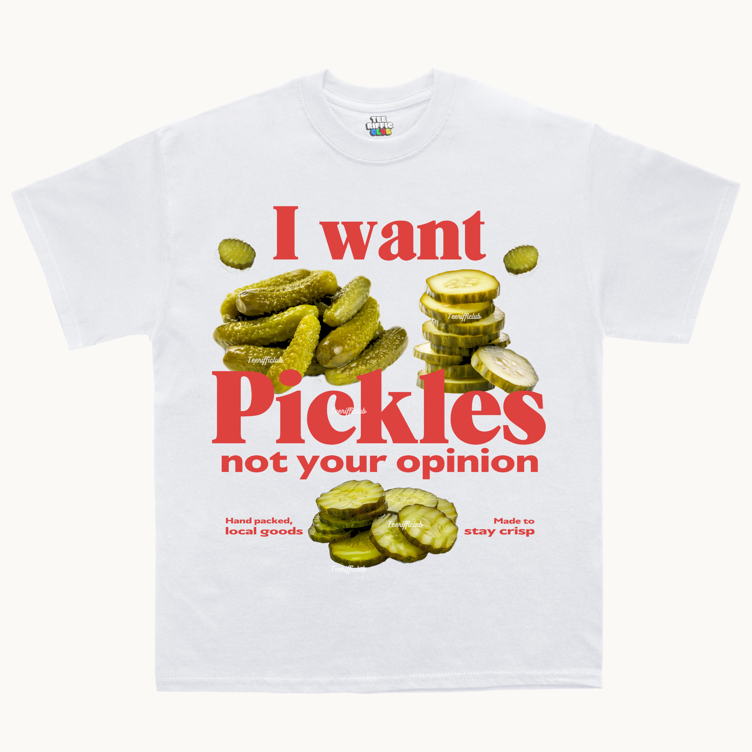 I Want Pickles Not Your Opinion T-shirt